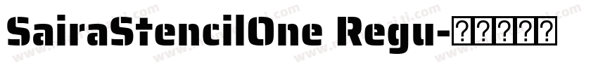 SairaStencilOne Regu字体转换